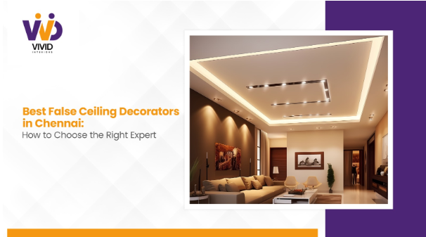 Best False Ceiling Decorators in Chennai