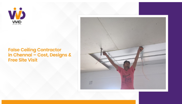 False Ceiling Contractor in Chennai: Cost & Design
